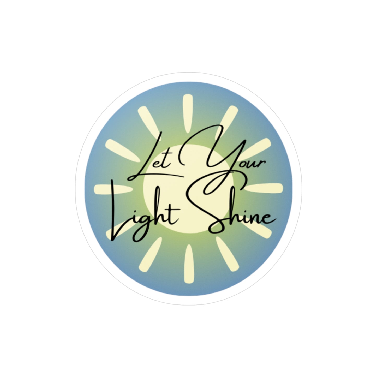 Let Your Light Shine Kiss-Cut Vinyl Decals - Inspirational Home Decor Stickers