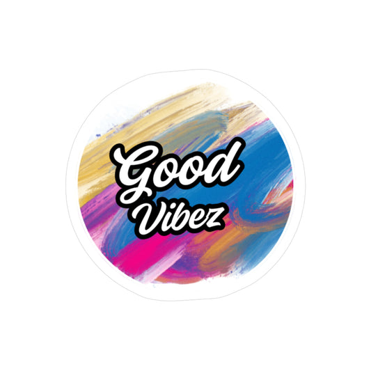 Good Vibez Kiss-Cut Vinyl Decals - Colorful Motivational Stickers for Home & Office Decor
