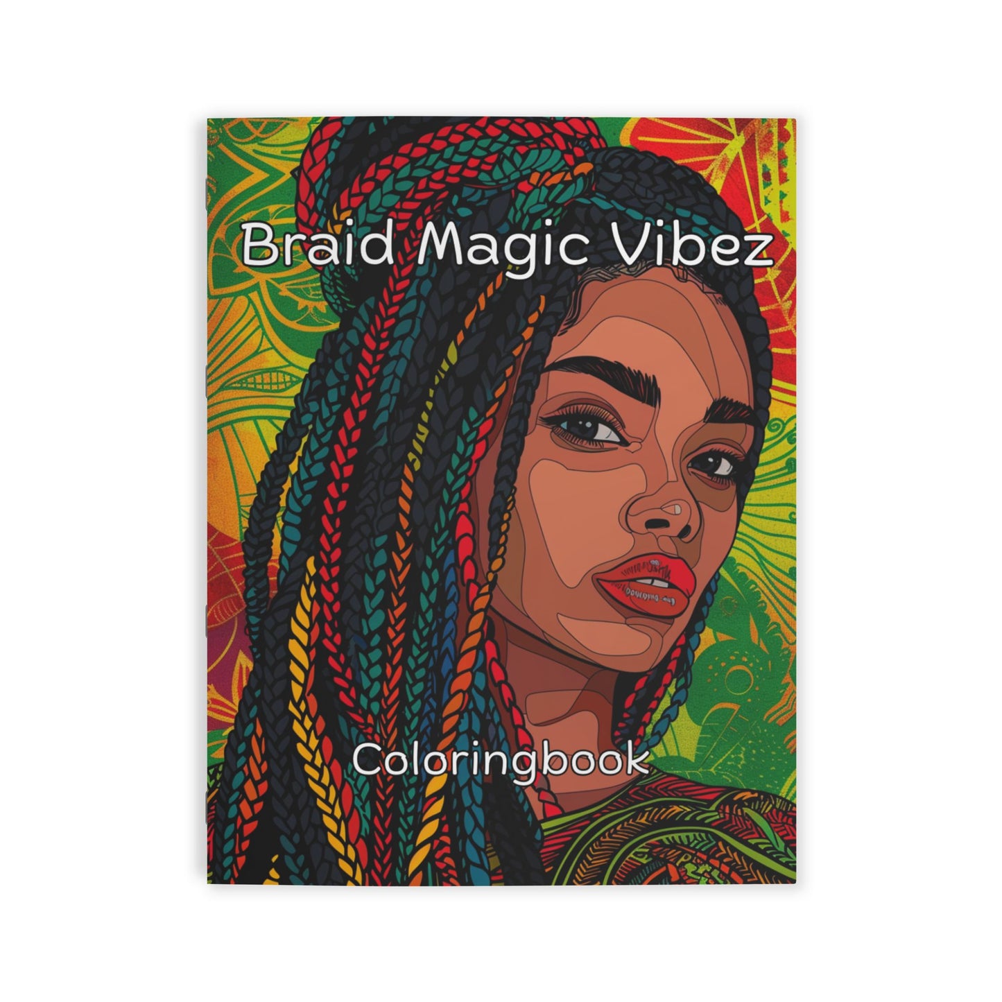 Braid Magic Vibez Coloring Book — Afrocentric Hair & Braids Adult Coloring Book